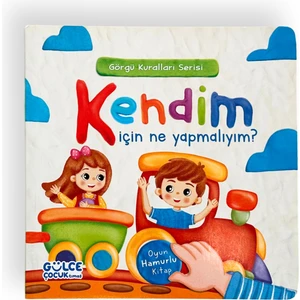 Kendim Için Ne Yapmalıyım? / Görgü Kuralları Serisi / Oyun Hamurlu Kitap Seti - Şeyda Apaydın