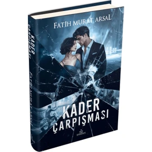 Kader Çarpışması - Fatih Murat Arsal