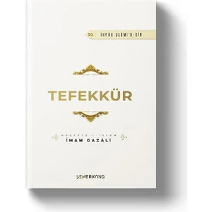 Tefekkür | Ihya-U Ulumiddin | Imam Gazali