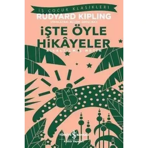İşte Öyle Hikayeler-İş Çocuk Klasikleri