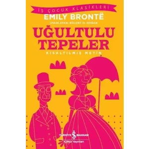 Uğultulu Tepeler - Emily Bronte