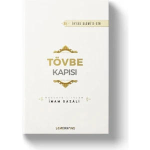 Tövbe Kapısı | Ihya-U Ulumiddin | Imam Gazali