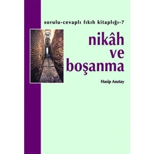 Nikah ve Boşanma | Hasip Asutay