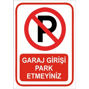 Garaj Girişi Park Etmeyiniz Sticker 20X28 cm