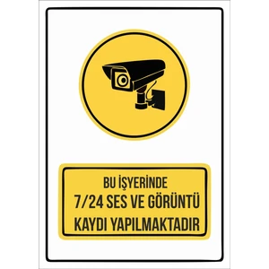 Bu Iş Yerinde 7/24 Ses ve Görüntü Kaydı Yapılmaktadır Sticker 20X28 cm