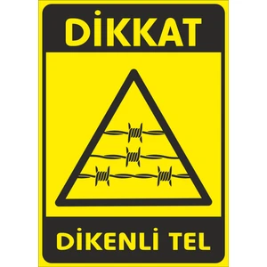 Dikkat Dikenli Tel Sticker 20X28 cm