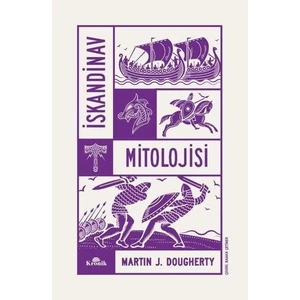 İskandinav Mitolojisi - Martin J. Dougherty