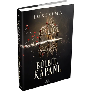 Bülbül Kapanı 2 - Loresima (Ciltli)