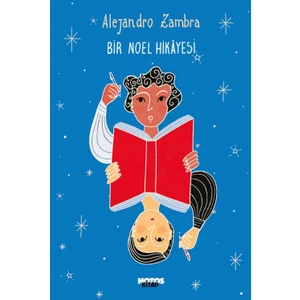 Bir Noel Hikâyesi - Alejandro Zambra