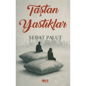 Taştan Yastıklar
