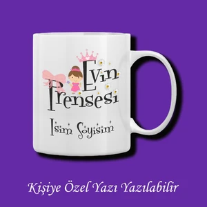 Evin Prensesi Baskılı Kişiye Özel Kupa Bardak