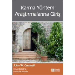 Pegem Akademi Yayıncılık Karma Yöntem Araştırmalarına Giriş