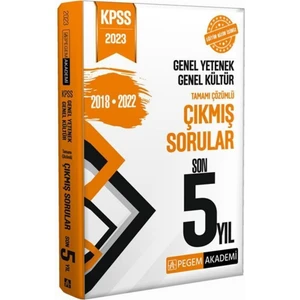 Pegem Akademi Yayıncılık 2023 KPSS Genel Yetenek Genel Kültür Çıkmış Sorular Son 5 Sınav
