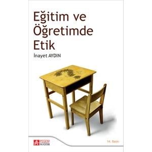Pegem Akademi Yayıncılık Eğitim ve Öğretimde Etik