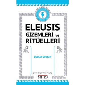 Eleusis Gizemleri ve Ritüelleri
