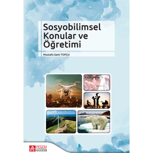 Sosyobilimsel Konular ve Öğretimi