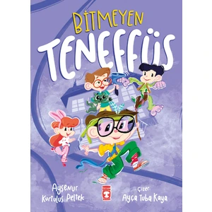 Bitmeyen Teneffüs - Ayşenur Kurtuluş Peltek