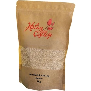 Hatay Çiftliği Karakılçık Bulguru Köftelik 1kg