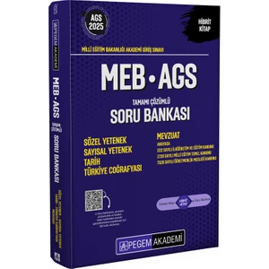 Pegem Akademi Yayıncılık 2025 MEB - AGS Sözel Yetenek - Sayısal Yetenek – Tarih – Türkiye Coğrafyası Soru Bankası