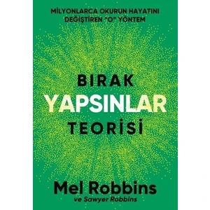 Bırak Yapsınlar Teorisi - Mel Robbins