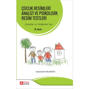 Çocuk Resimleri Analizi ve Psikolojik Resim Testleri