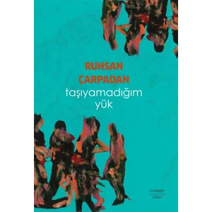 Taşıyamadığım Yük - Ruhsan Çarpadan