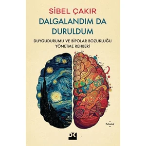 Dalgalandım Da Duruldum - Sibel Çakır