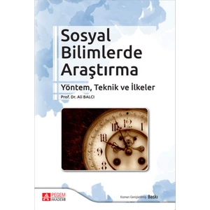 Sosyal Bilimlerde Araştırma Yöntem, Teknik ve İlkeler