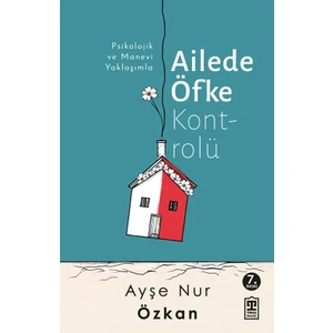 Ailede Öfke Kontrolü-Ayşe Nur Özkan