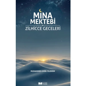 Mina Mektebi Zilhicce Geceleri