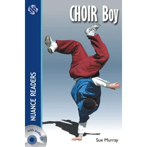 CHOIR Boy +Audio (Nuance Readers Level–3)