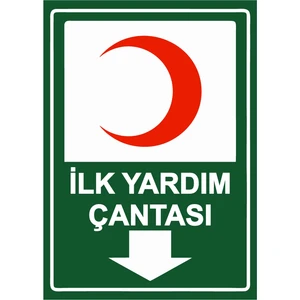 Ilk Yardım Çantası Uyarı Levhası Etiket 25X35 cm