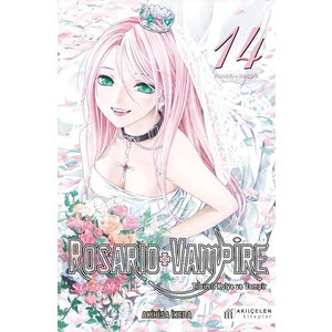 Rosario+Vampire - Tılsımlı Kolye ve Vampir Sezon 2 Cilt 14 - Akihisa Ikeda