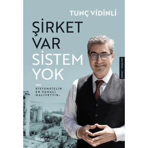 Şirket Var Sistem Yok