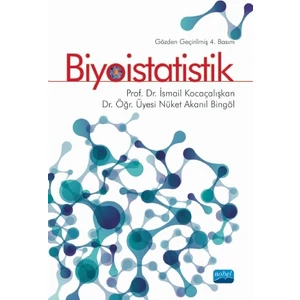 Biyoistatistik - Ismail Kocaçalışkan -  Nüket Akanıl Bingöl