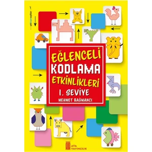 Eğlenceli Kodlama Etkinlikleri 1. Seviye