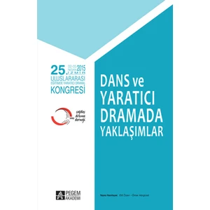 25. Uluslararası Eğitimde Yaratıcı Drama Kongresi - Dans ve Yarat