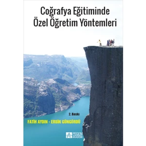 Pegem Akademi Yayıncılık Coğrafya Eğitiminde Özel Öğretim Yöntemleri