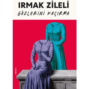 Gözlerini Kaçırma - Irmak Zileli