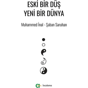 Eski Bir Düş Yeni Bir Dünya
