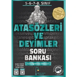 5. 6. 7. 8. Sınıf Atasözleri ve Deyimler Soru Bankası