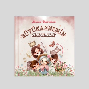 Büyükannemin Sırrı / Alara Saruhan