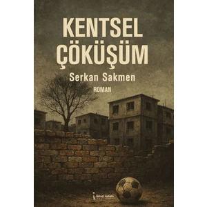 Kentsel Çöküşüm