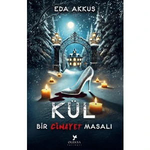 Bir Cinayet Masalı: Kül