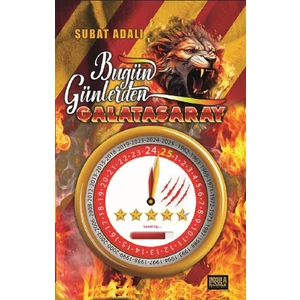 Bugün Günlerden Galatasaray - Şubat Adalı