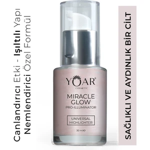 Yoar Cosmetics Miracle Pro-Illuminator Parlaklık ve Nemlendirme Etkili SPF’siz Makyaj Bazı, Tüm Cilt Tipleri, 15 ml