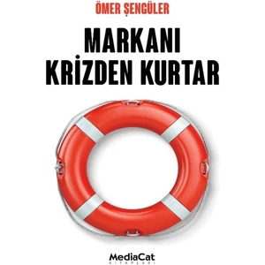 Markanı Krizden Kurtar - Ömer Şengüler