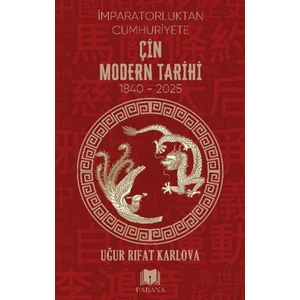 Çin Modern Tarihi - Imparatorluktan Cumhuriyete