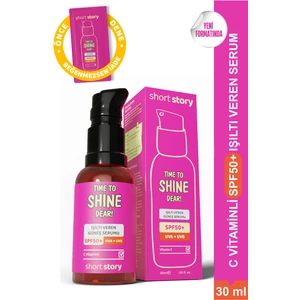Short Story Time To Shine Dear! Işıltı Veren Güneş Serumu SPF50+ C Vitamini Seramid İçeren Multi Formül 30 ml