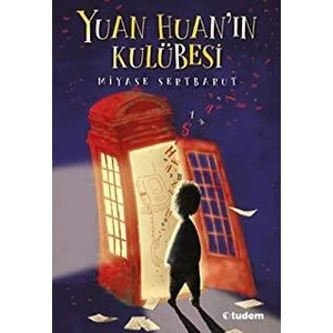 Tudem Yayınları Yuan Huan'ın Kulübesi